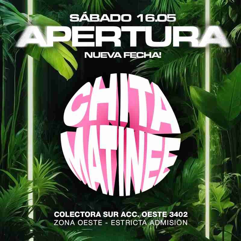 16.05 CHITA MATINEE 20 a 00hs