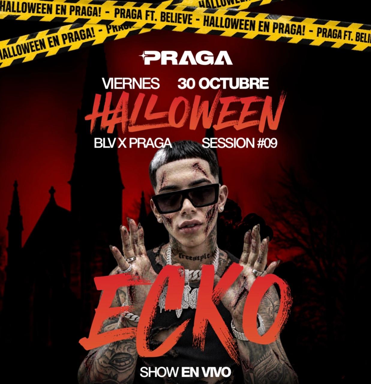 Viernes 30/10 - BLVxPRAGA session 9 Halloween - Show en vivo Ecko