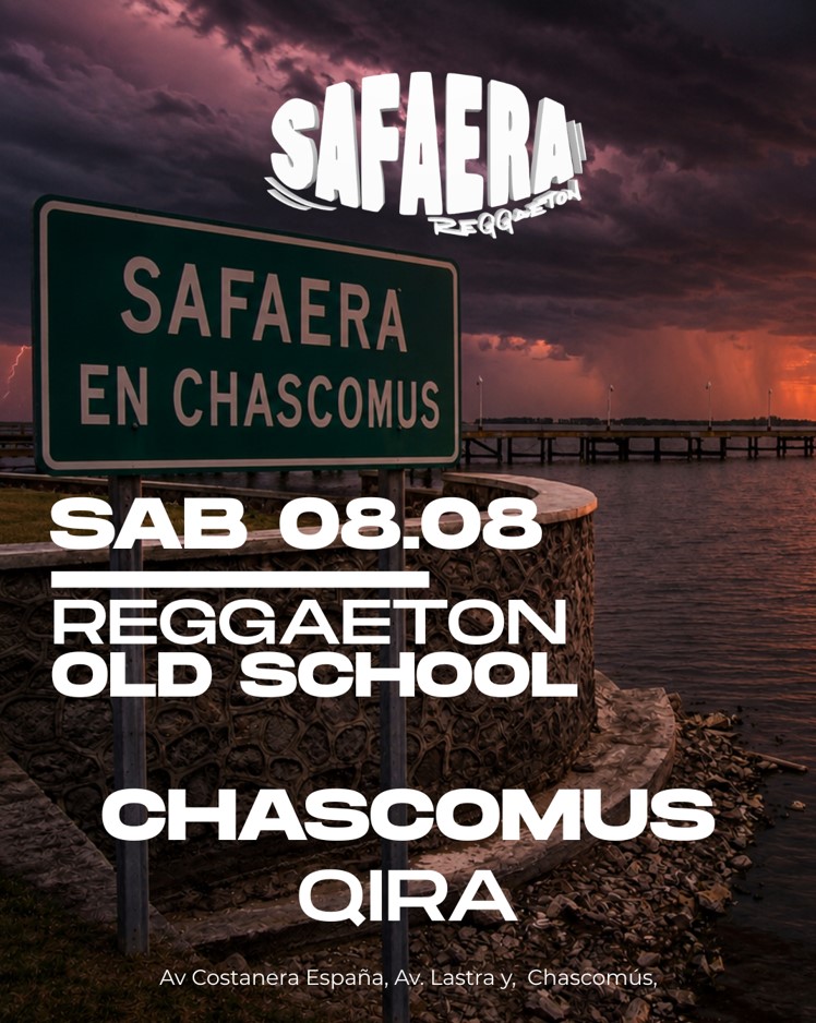 Safaera Reggaeton Sab 08.08 - QIRA Chascomus
