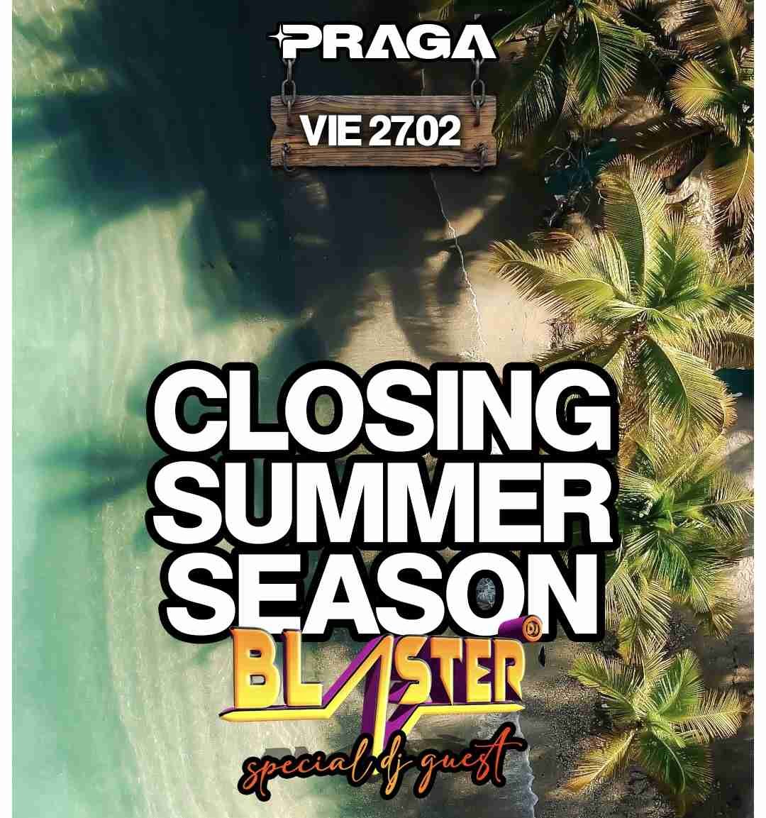 Viernes 27/02 Only Hiys Closing Summer season