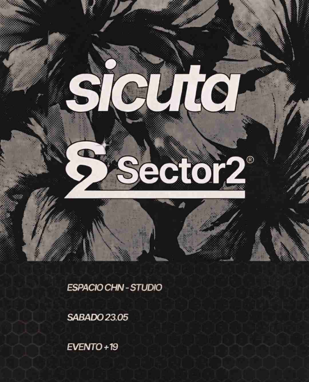Sicuta x Sector 2